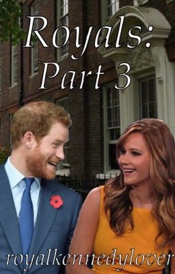 Royals: Part 3