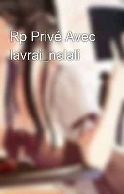 Rp Privé Avec lavrai_nalali