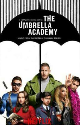 [RP] Umbrella Academy [FERMÉ]