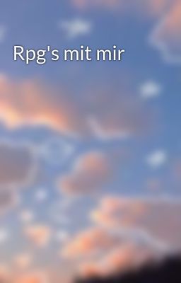 Rpg's mit mir