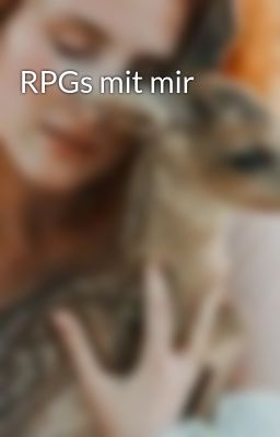 RPGs mit mir