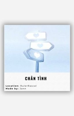 [RR] Chân tình