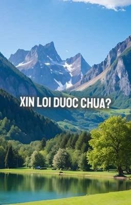 [rr] Xin lỗi được chưa?