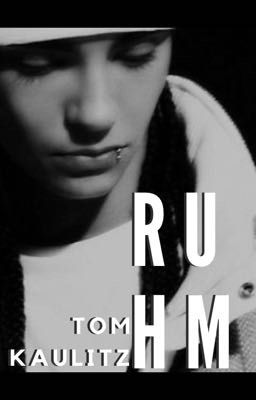 RUHM || Tom Kaulitz