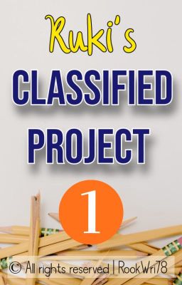 Ruki's Classified Project #1