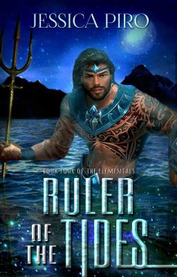 Ruler of the Tides (Book Four of the Elementals)