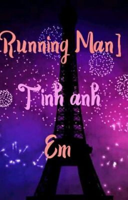 [Running Man ] - Tình anh em .