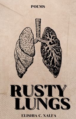 Rusty Lungs | Poetry