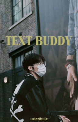 |RutKyu| Text Buddy (DROP)