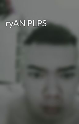 ryAN PLPS