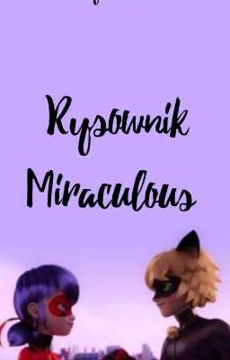 Rysownik Miraculous by Julia0