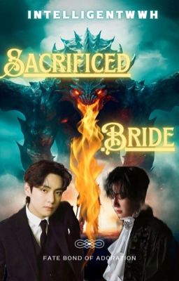 Sacrificed Bride |T.K|✔️