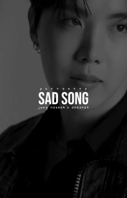 Sad Song ✓