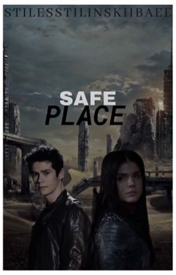 Safe place || Thomas²