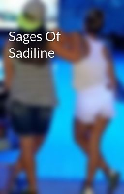 Sages Of Sadiline