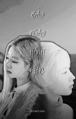 [saida oneshot] bảy ngày hạnh phúc