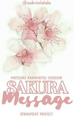 Sakura Message | Matsuno Karamatsu [✔]