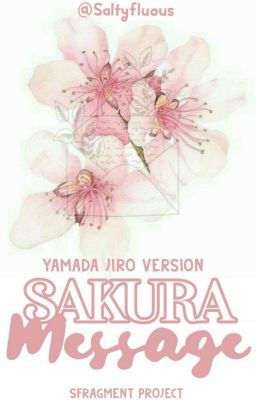 Sakura Message | Yamada Jiro