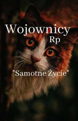 Samotne Życie- Wojownicy Rp Roblox