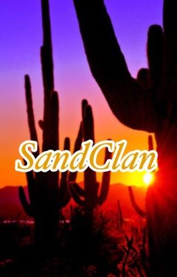 --/SandClan\-- (•ROLEPLAY•)