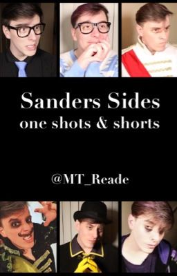 Sanders Sides One Shots & Shorts