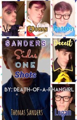 Sanders Sides One Shots: Volume 1 [COMPLETED]