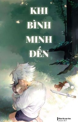 SaneGen | Khi bình minh đến