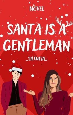 Santa is a Gentleman