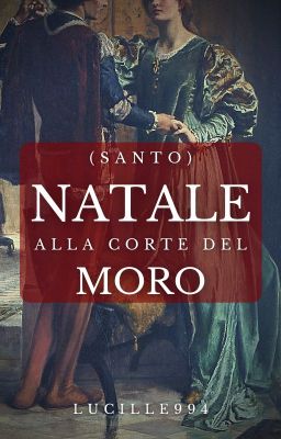 (Santo) Natale alla corte del Moro