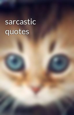 sarcastic quotes