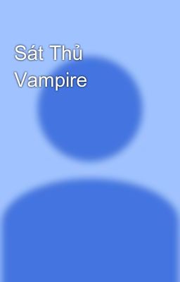 Sát Thủ Vampire