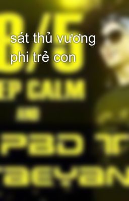 sát thủ vương phi trẻ con