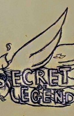 [SatouX] Bí Mật của những huyền thoại (Secret of Legends)