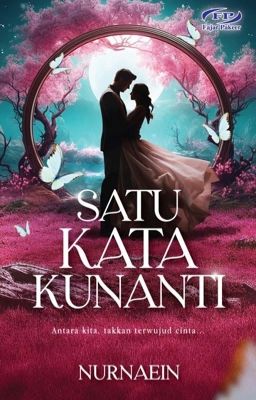 SATU KATA KUNANTI (TERBIT)