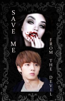 Save Me From The Devil (BTS Jin FF) [PL]