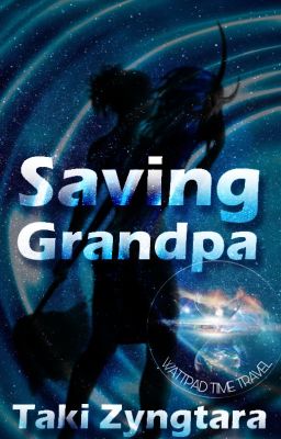 Saving Grandpa