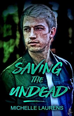 Saving The Undead - Book 2