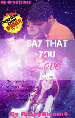 #Say_That_You_Love_Me (Short Story)***Completed****