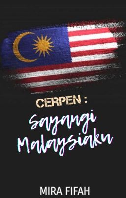 Sayangi Malaysiaku 