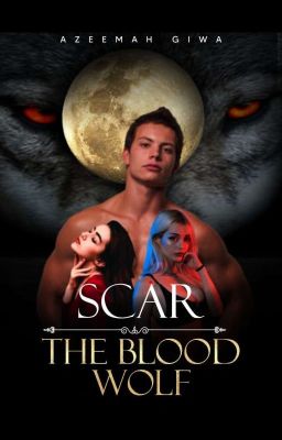 Scar: The Blood Wolf