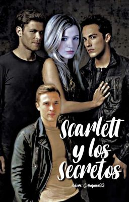 SCARLETT Y LOS SECRETOS