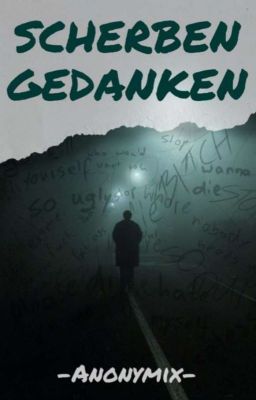 「Scherbengedanken」