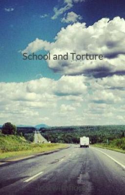 School and Torture
