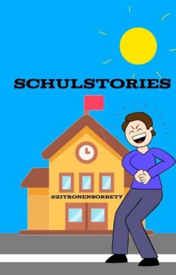 Schulstorys 