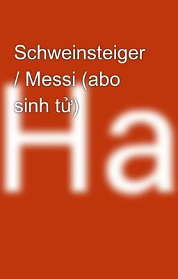 Schweinsteiger / Messi (abo sinh tử)