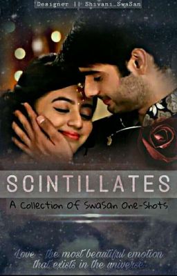 SCINTILLATES || One-Shot Collection