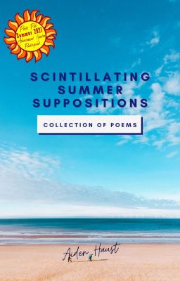 Scintillating Summer Suppositions