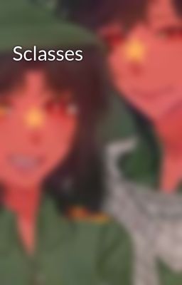 Sclasses