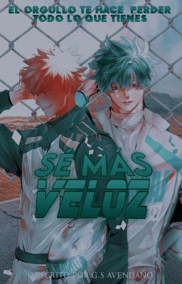 Se más veloz [KatsuDeku]