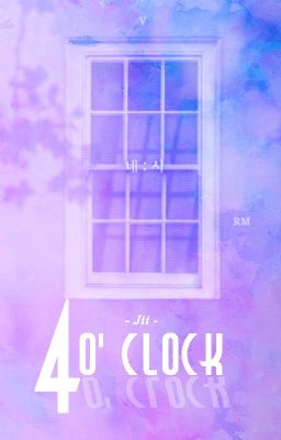 [SE][Oneshot][Vmin] 4 o' clock